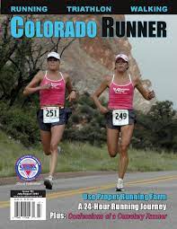 Running > 10k, half marathon. Colorado Runner Issue 12 July August 2005 By Colorado Runner Issuu