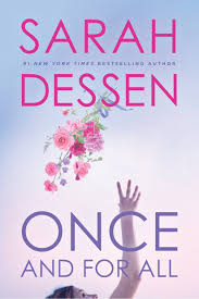 Pdf Download Book Once And For All By Sarah Dessen Sarah Dessen Books Books For Teens Novels