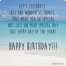 Best Birthday Quotes For Someone Special Birthday Love Quotes For Him Special Birthday Wishes 21st Birthday Wishes Happy Birthday Wishes For A Friend