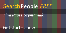 Paul F Szymaniak living in Wappingers Falls, NY Contact Details