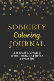 Pictures of sobriety coloring pages and many more. Sobriety Coloring Journal A Swear Word Coloring Journal For Addiction Recovery Feeling Good And Moving On With Your Life Rodden Casey 9781074295721 Amazon Com Books
