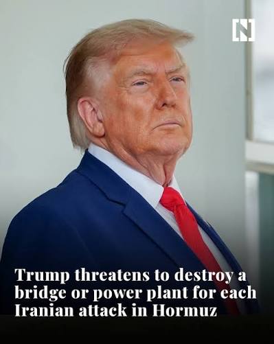 US President Donald Trump has threatened to strike Iranian bridges and power plants if Tehran attacks ships transiting the Strait of Hormuz. In a post on Truth Social, Trump said the US