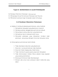 Resume adalah dokumen satu halaman yang hanya berisi rangkuman kemampuan, pengalaman, dan background pendidikan kamu, sehingga pihak biasanya mulai sma. Tajuk 6 Kemahiran Di Alam Pekerjaan