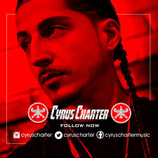 Upcoming Artist Cyrus Charter Drops New Video
