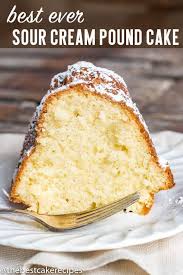 Sour Cream Pound Cake Is A Traditional Bundt Cake That Is Easy To Make It S Simple Flavor Makes Sour Cream Pound Cake Pound Cake Recipes Easy Easy Bundt Cake