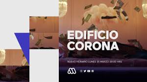 06600, en la ciudad de méxico, d.f. Edificiocorona Nuevo Horario 20 00 Hrs Desde El 15 De Marzo Youtube