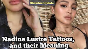 Nnly #*** #this took me forever to get this to upload. Nadine Lustre 10 Tattoos And Their Meaning Youtube