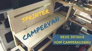 Wohnmobil Selbstausbau Update Bett Sitzbanke Und Kuche Im Sprinter Campervan Youtube