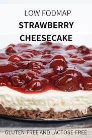 Low Fodmap Strawberry Cheesecake Karlijn S Kitchen Recipe Lactose Free Recipes Low Fodmap Diet Recipes Fodmap Dessert Recipe