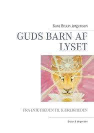 Hon har blivit uppmärksammad som utvecklare av och föreläsare om pedagogiska metoder. Guds Barn Af Lyset Danish Edition Bruun Jorgensen Sara 9788771456721 Amazon Com Books