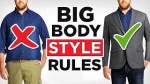 Add a pair of cool ankle. How To Dress Sharp Even If You Re Fat 21 Large Guy Style Tips Youtube