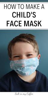 How To Make A Child S Face Mask In 2020 Face Masks For Kids Easy Face Masks Mask For Kids