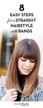 8 Easy Steps For A Straight Hairstyle With Bangs Straight Hairstyles Mid Length Straight Hair Hairstyles With Bangs