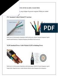 Maybe you would like to learn more about one of these? Jenis Jenis Kabel Elektrik Pdf