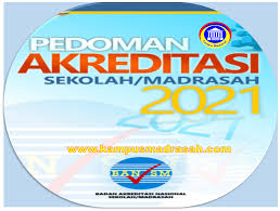 .kebijakan perpanjangan status akreditasi sekolah/madrasah; Unduh Pedoman Akreditasi Sekolah Madrasah Tahun 2021