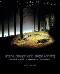 Scene Design And Stage Lighting Book By W Parker