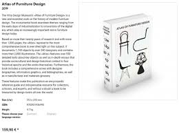 Atlas Of Furniture Design From Vitra Vitra Design Museum Furniture Design Modern Furniture Design