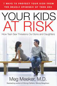 سكس مساج بنات, سكس بنات, مساج بنات, سكس مساج. Your Kids At Risk How Teen Sex Threatens Our Sons And Daughters Meeker Meg 9781596985131 Amazon Com Books
