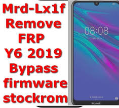 Connect your huawei y6 pro android phone to the computer using a usb cable. Mrd Lx1f Remove Frp Y6 2019 Bypass 9 0 1 138