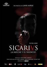 Sicarivs La Noche Y El Silencio 2015 Filmaffinity