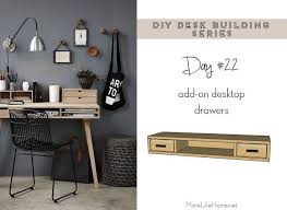 Diy Desk Series 22 Add On Drawers For Any Desk Diy Desk Diy Storage Desk Woodworking Desk Plans