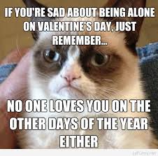 Valentine Day Quotes For Singles If lovers get half price off.