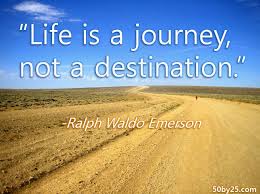 The journey is the destination quote. Quotes About Life Is A Journey 346 Quotes