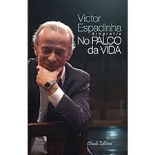 Foi ainda jornalista no jornal a tribuna, de lourenço marques. No Palco Da Vida Victor Espadinha Compra Livros Na Fnac Pt