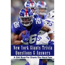 Think you know a lot about halloween? New York Giants Trivia Questions Answers A Gift Book For Giants Die Hard Fans New York Giants Questions Paperback Walmart Com