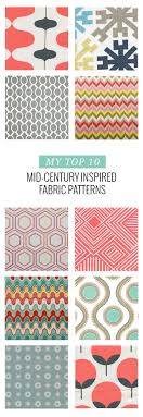 My Top 10 Mid Century Inspired Fabric Patterns Mid Century Modern Decor Fabric Patterns Mid Century Modern Art