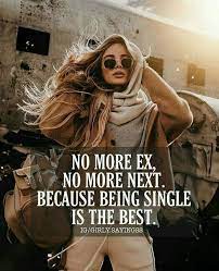 It simply means that you're strong enough to wait for what you deserve. Friendship Quotes Single Attitude Quotes Single Girl Attitude Quotes Joker Attitude Quotes For Girls Girly Attitude Quotes Single Girl Quotes