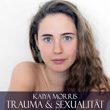 2020LP-Kaiya Morris-Trauma und Sexualitaet