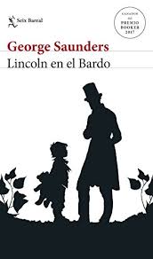 Amazon Com Lincoln En El Bardo Spanish Edition Ebook Saunders George Calvo Perales Javier Kindle Store