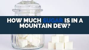 How much teaspoons of sugar is in a can of coke? How Much Sugar Is In A Mountain Dew Nutritional Facts