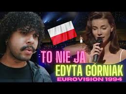 She began her career at the age of 18, before being chosen to represent poland at the eurovision song contest in 1994. Brazilian Reacts Edyta Gorniak To Nie Ja Eurovision 1994 Polish Music Reaction Youtube