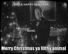Merry christmas, ya filthy animal! Merry Christmas Ya Filthy Animal Gifs Tenor