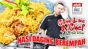 Apa kata cuba resepi nasi daging oleh puan ica ashida ini. Nasi Daging Berempah Cook Like A Chef Bersama Chef Irwan Episod 1 Youtube