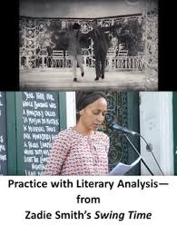 Zadie Smith S Swing Time Excerpt Practice With Literary Analysis Literary Analysis Literary Essay Literary