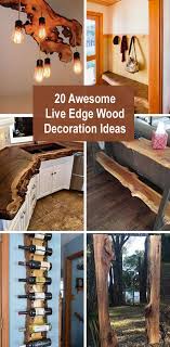 20 Awesome Live Edge Wood Decoration Ideas Live Edge Wood Furniture Live Edge Wood Cedar Wood Projects