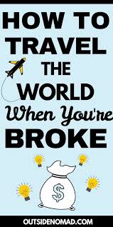 How To Travel Cheap And See The World Budget Travel Tips Travel Cheap Destinations Traveling By Yourself