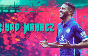 Pictures and wallpapers for your desktop. Wallpaper England Player Algeria Riyad Mahrez Riyad Mahrez Leicester City Images For Desktop Section Sport Download