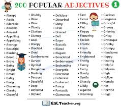 List Of Adjectives 200 Popular Adjectives In English Esl Teacher List Of Adjectives Adjectives English Adjectives