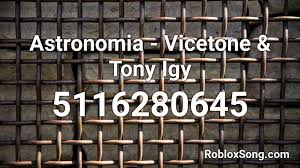 You can easily copy the code or add it to your favorite list. Astronomia Vicetone Roblox Id Astronomia Vicetone Tony Igy Roblox Id