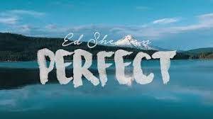 A rite of passage for musicians is having a song on the top 40 hits radio chart. Download Perfect Mp3 By Ed Sheeran