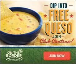 On The Border Coupon Free Bowl Queso More Free Appetizer Restaurant Coupons Restaurant Deals Coupon