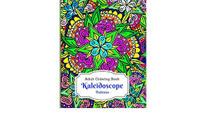 This colouring book features over 30 magical images of unicorns just waiting for a creative touch and to. Kaleidoscope Patterns Adult Coloring Book Amazon De Francoeur P A Fremdsprachige Bucher