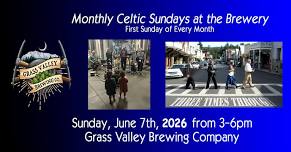 Three Times Through at the Grass Valley Brewing Company