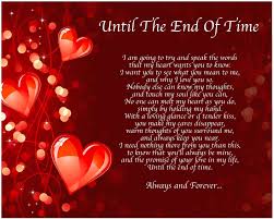Personalised Until The End Of Time Birthday Christmas Valentines Gift Present Valentines Day Love Quotes Valentines Day Poems Love Poem For Her