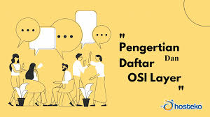 Maybe you would like to learn more about one of these? Pengertian Dan Daftar Osi Layer Hosteko Blog