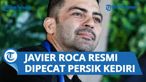 Profil Pengganti Javier Roca di Persik Kediri, Disebut dari Portugal dan  Pernah Latih Persebaya